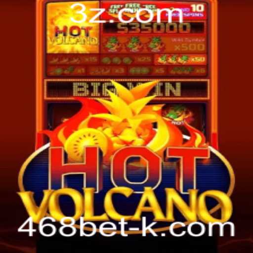 Descubra o Fascinante Jogo HotVolcano no 468bet